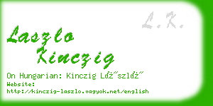 laszlo kinczig business card